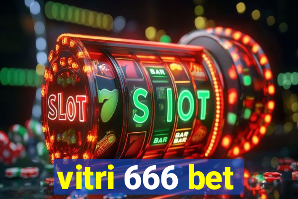 vitri 666 bet